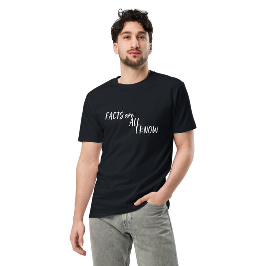 The only thing you should know Unisex premium t-shirt